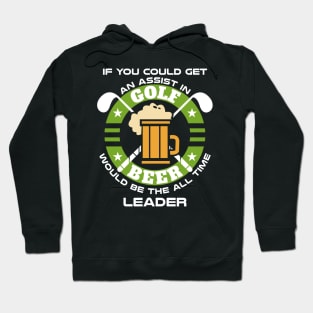 Golfing is Best with Beer Hoodie